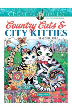 Poza produsului Creative Haven Country Cats & City Kitties Coloring Book - Marjorie Sarnat