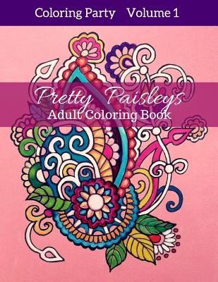 Pretty Paisleys: Adult Coloring Book - Coloring Design Group