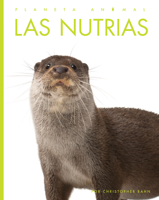 Coperta cărții 'Las Nutrias - Christopher Bahn'