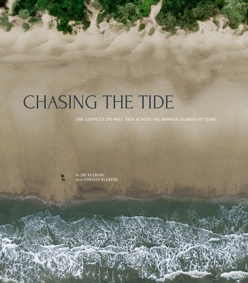Chasing the Tide - Jay Kleberg
