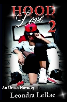 Hood Love 2 - Leondra Lerae