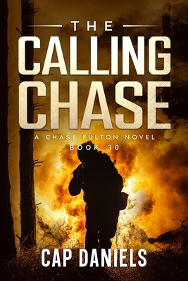 Coperta cărții 'The Calling Chase: A Chase Fulton Novel - Cap Daniels'