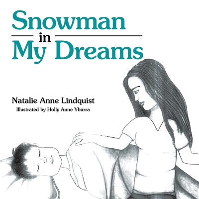 Snowman in My Dreams - Natalie Anne Lindquist