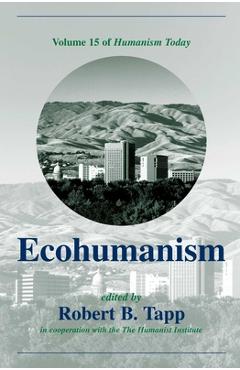 Coperta cărții 'Ecohumanism - Robert B. Tapp'