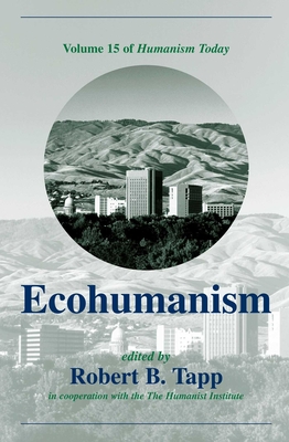 Coperta cărții 'Ecohumanism - Robert B. Tapp'
