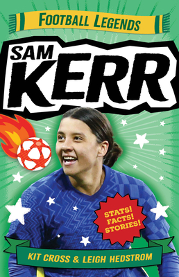 Sam Kerr: Football Legends Volume 1 - Kit Cross
