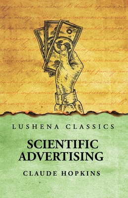 Coperta cărții 'Scientific Advertising -'