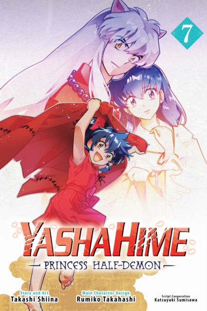 Yashahime: Princess Half-Demon, Vol. 7 - Rumiko Takahashi