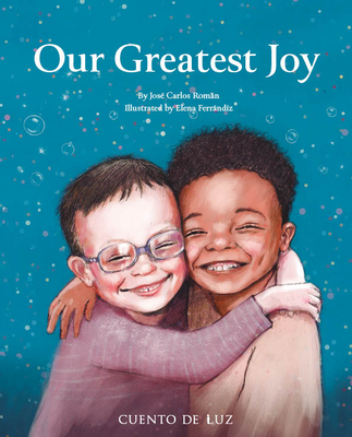 Our Greatest Joy - José Carlos Román