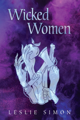Wicked Women - Leslie Simon