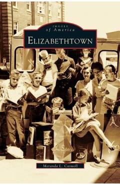 Coperta cărții 'Elizabethtown - Meranda L. Caswell'
