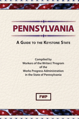 Coperta cărții 'Pennsylvania: A Guide To The Keystone State -'