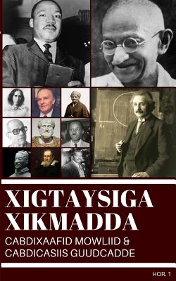 Xigtaysiga Xikmadda - Cabdixaafid Mowliid