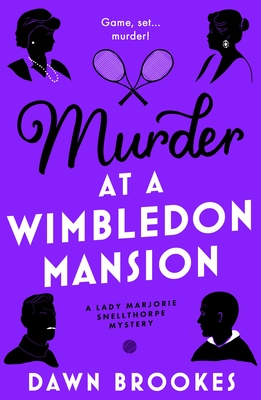 Murder at a Wimbledon Mansion - Dawn Brookes