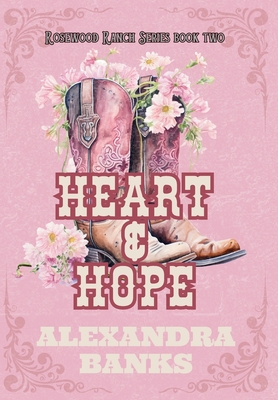 Heart & Hope - Alexandra Banks