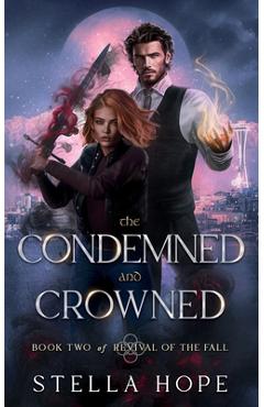 Coperta cărții 'The Condemned and Crowned - Stella Hope'