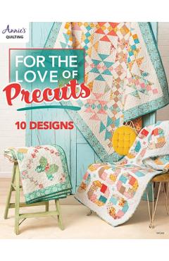 For the Love of Precuts - Multiple Designers