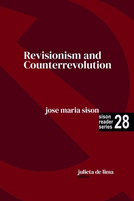 Revisionism and Counterrevolution - Jose Maria Sison