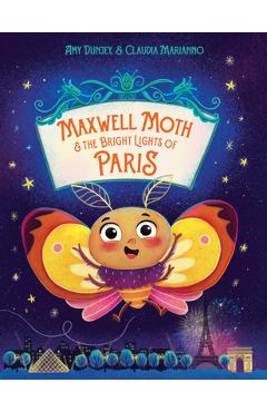 Poza produsului Maxwell Moth and the Bright Lights of Paris - Amy Dunjey