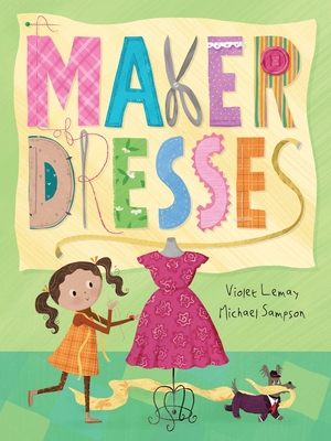 A Maker of Dresses - Violet Lemay