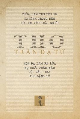 Thơ Trần Dạ Từ: Trần Dạ Từ - Collected Poems - Trần Dạ Từ