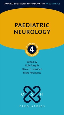 Paediatric Neurology 4th Edition - Rob Forsyth