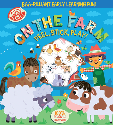 Easy Peely on the Farm - Peel, Stick, Play! - Holly Hall