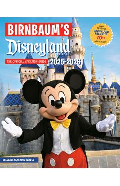 Poza produsului Birnbaum's 2025-2026 Disneyland Resort: The Official Vacation Guide - 