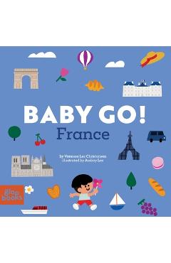 Coperta cărții 'Baby Go! France - Vanessa Lee Christensen'