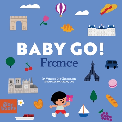 Baby Go! France - Vanessa Lee Christensen