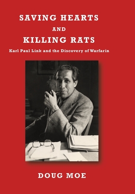 Saving Hearts and Killing Rats - Doug Moe
