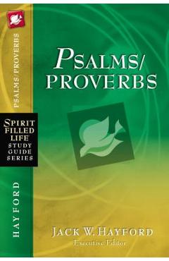 Coperta cărții 'Psalms/Proverbs - Jack W. Hayford'