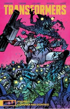 Poza produsului Transformers Vol. 4: Conquer and Control - Daniel Warren Johnson