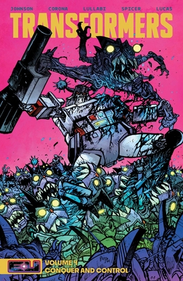 Transformers Vol. 4: Conquer and Control - Daniel Warren Johnson