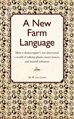 A New Farm Language - Joe Lewis