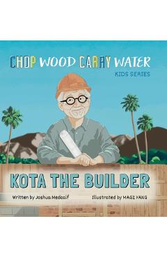 Coperta cărții 'Kota the Builder - Joshua Medcalf'
