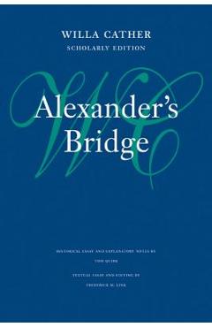 Coperta cărții 'Alexander's Bridge - Willa Cather'