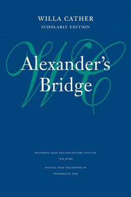 Coperta cărții 'Alexander's Bridge - Willa Cather'