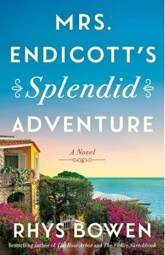 Mrs. Endicott's Splendid Adventure - Rhys Bowen