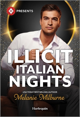 Coperta cărții 'Illicit Italian Nights - Melanie Milburne'