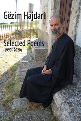 Coperta cărții 'Selected Poems (1990-2020) - Gëzim Hajdari'