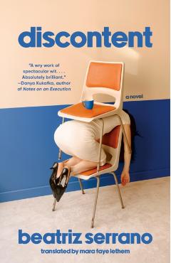Discontent - Beatriz Serrano