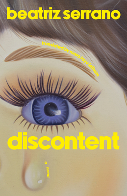 Discontent - Beatriz Serrano