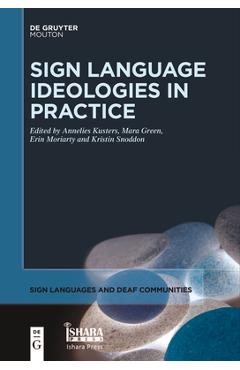 Coperta cărții 'Sign Language Ideologies in Practice - Annelies Kusters'