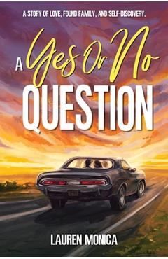 Coperta cărții 'A Yes or No Question - Lauren Monica'