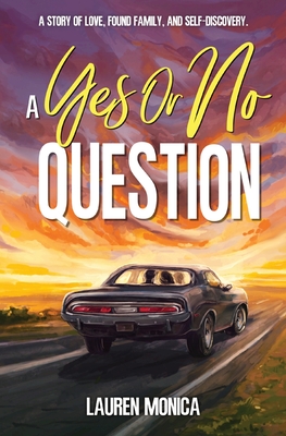 Coperta cărții 'A Yes or No Question - Lauren Monica'