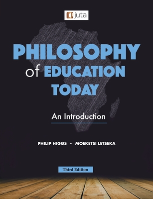 Coperta cărții 'Philosophy of Education Today 3e - Philip Higgs'