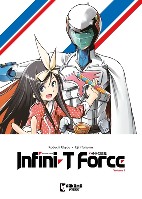 Infini-T Force Vol. 1: ARC to the Future - Ukyo Kodachi