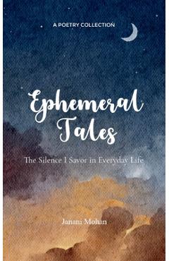 Coperta cărții 'Ephemeral Tales - Janani Mohan'