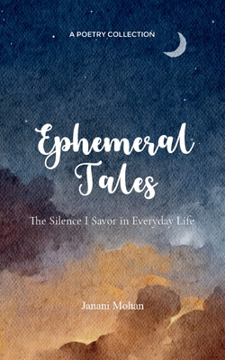 Coperta cărții 'Ephemeral Tales - Janani Mohan'